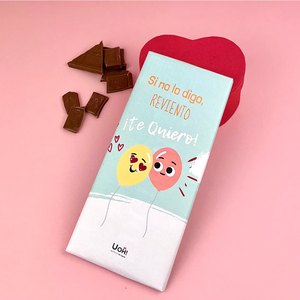 Chocolate Si no lo digo reviento, te quiero