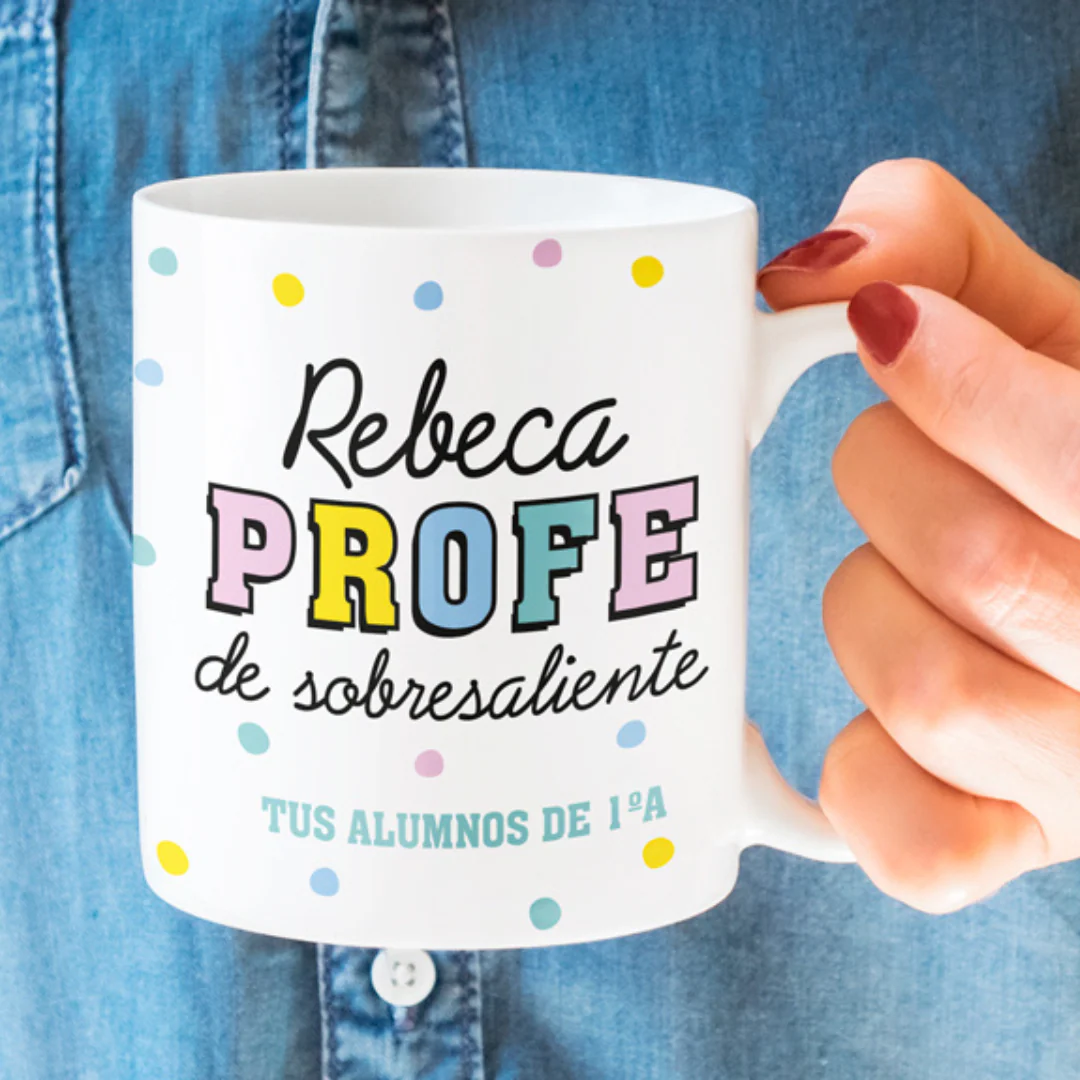 Taza personalizada "Profe Sobresaliente"